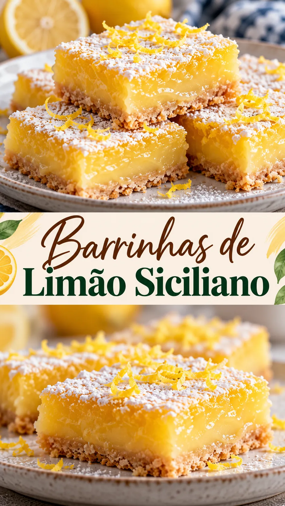 Imagem para o Pinterest com o título “Barrinhas de Limão Siciliano” e duas fotos da receita