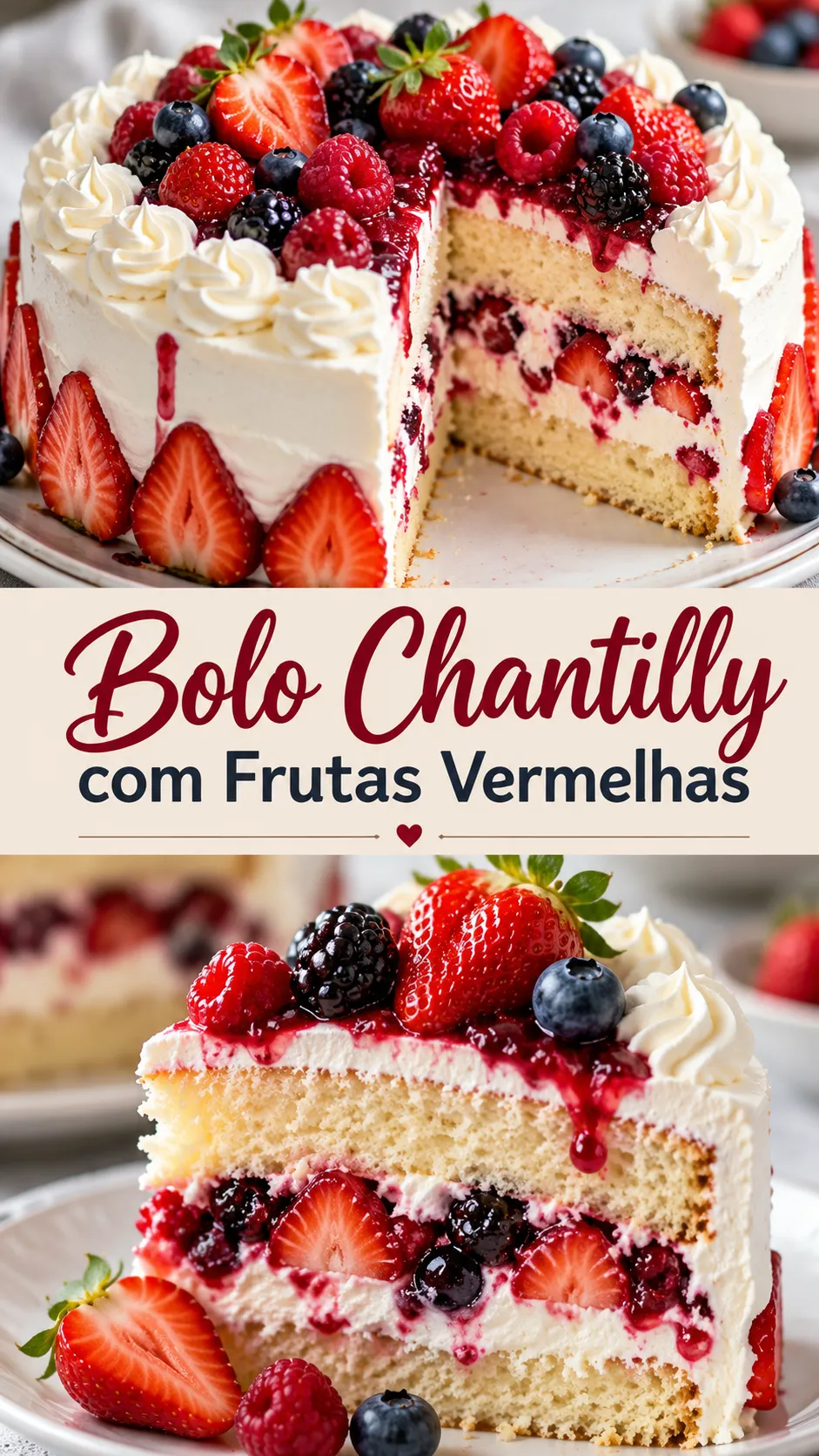 Imagem para o Pinterest com o título “Bolo Chantilly com Frutas Vermelhas” e duas fotos da receita