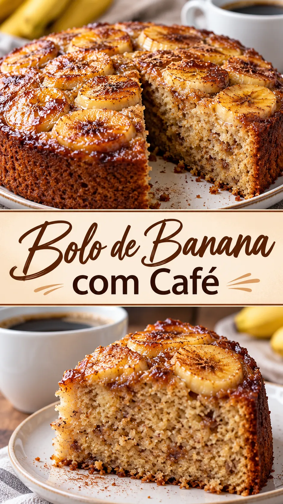 Imagem para o Pinterest com o título “Bolo de Banana com Café” e duas fotos da receita