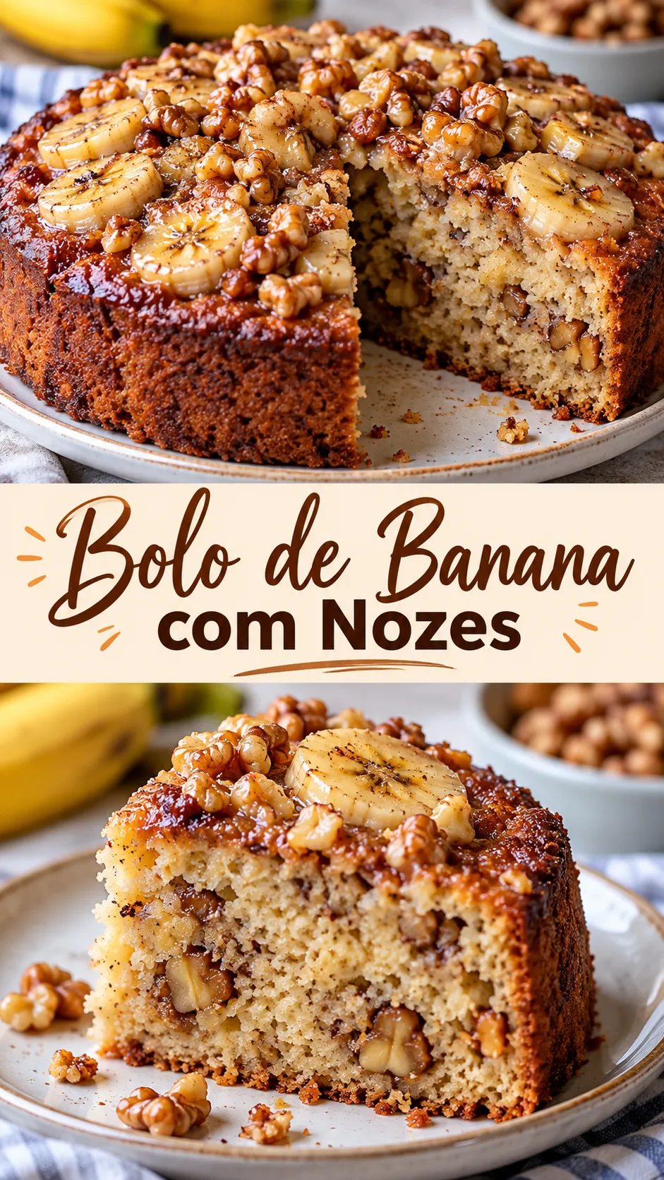 Imagem para o Pinterest com o título “Bolo de Banana com Nozes” e duas fotos da receita