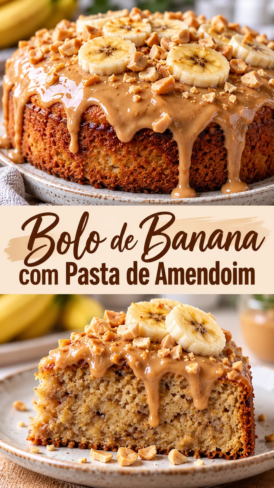 Imagem para o Pinterest com o título “Bolo de Banana com Pasta de Amendoim” e duas fotos da receita