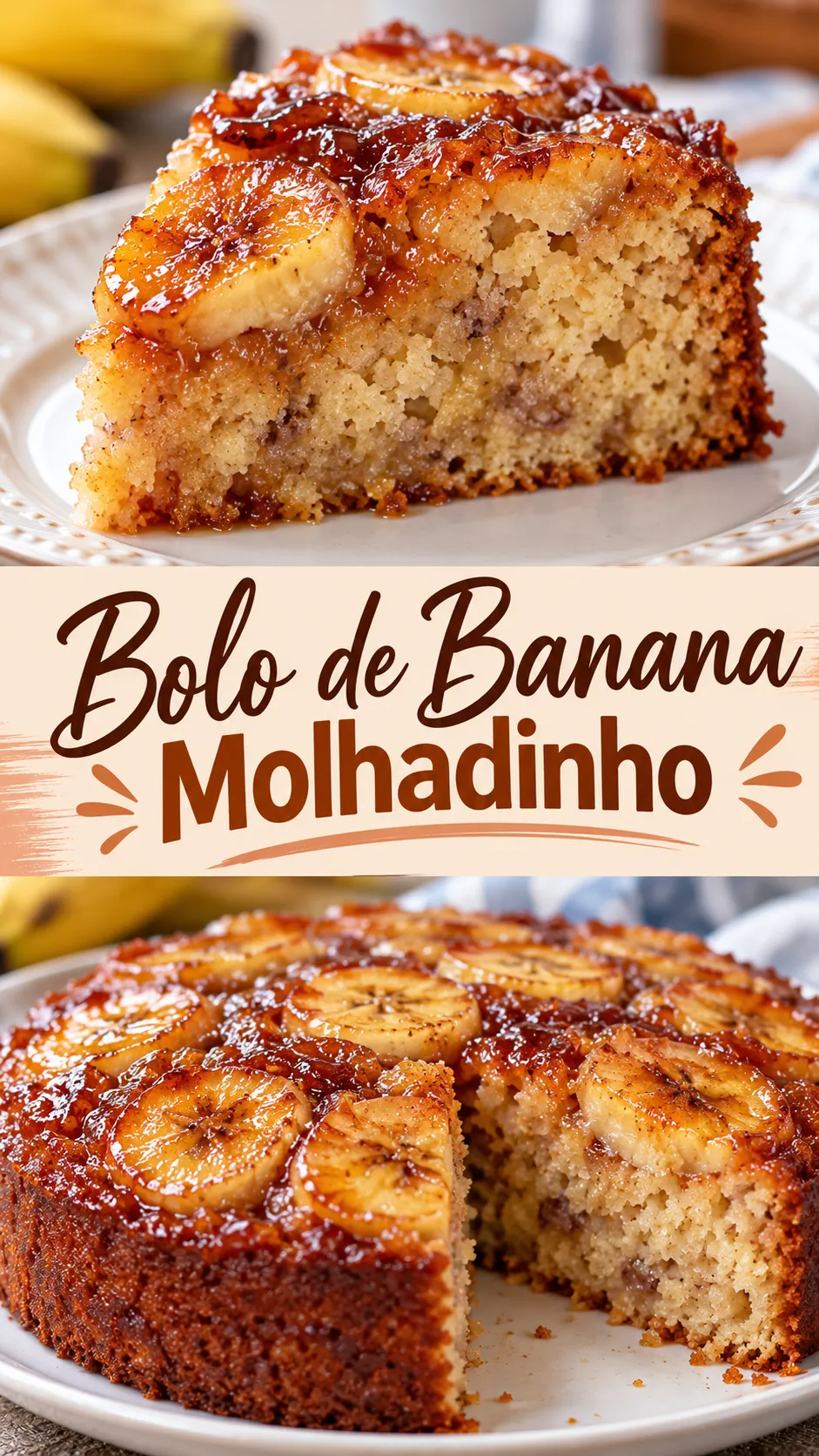 Imagem para o Pinterest com o título “Bolo de Banana Molhadinho” e duas fotos da receita