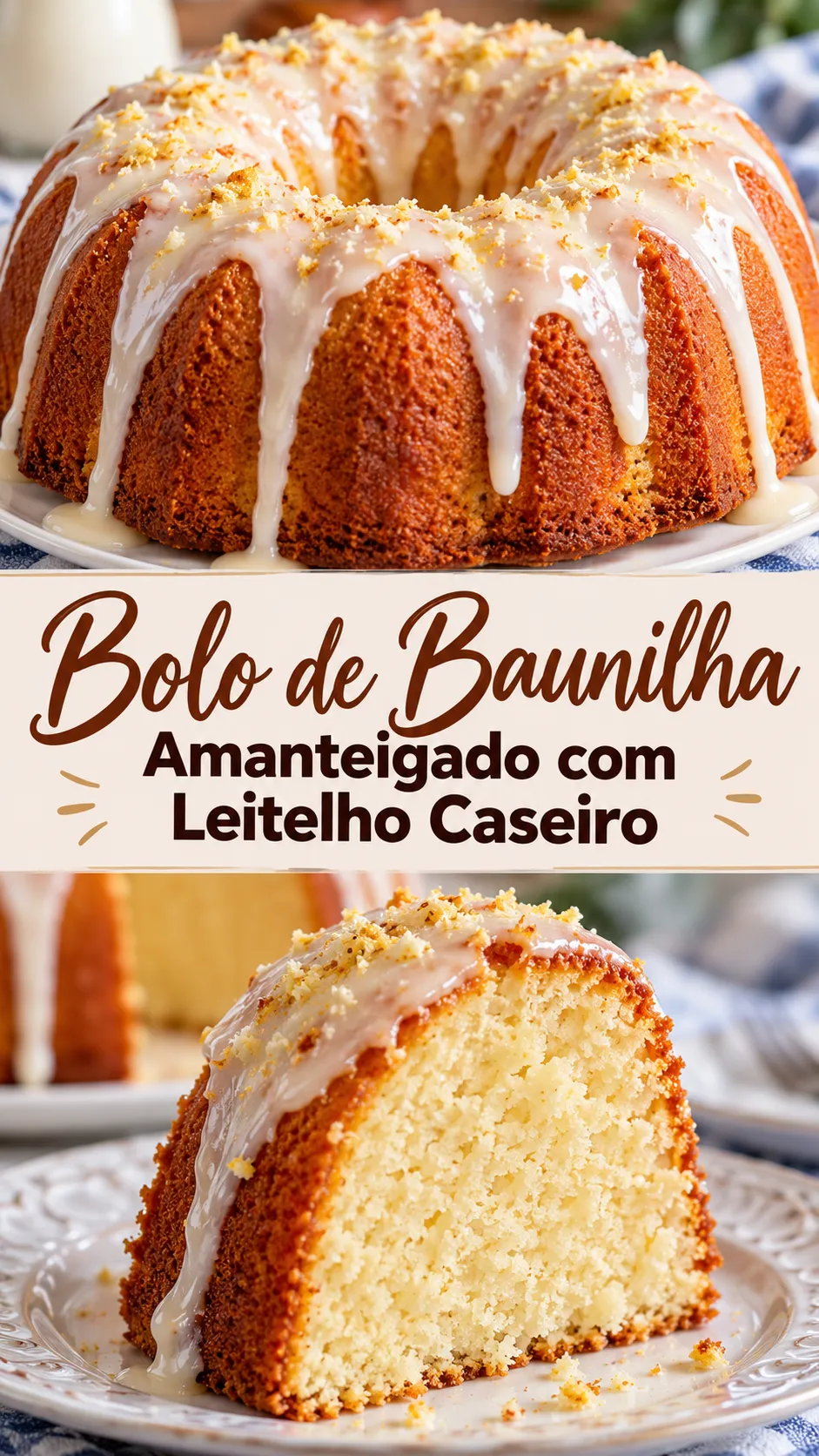 Imagem para o Pinterest com o título “Bolo de Baunilha Amanteigado com Leitelho Caseiro” e duas fotos da receita