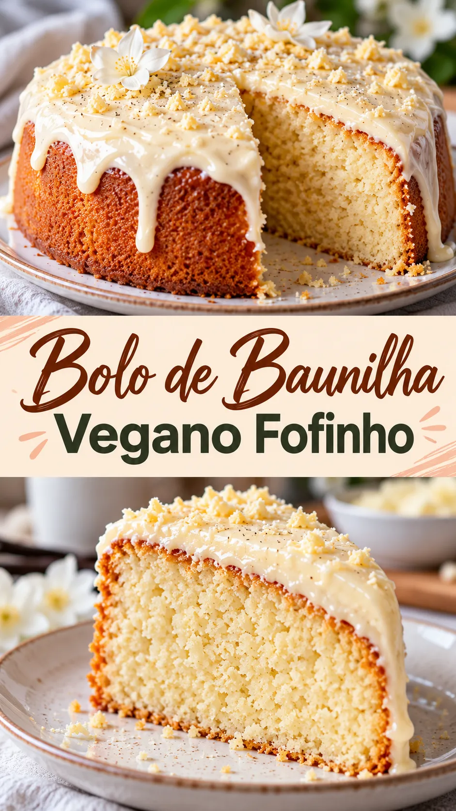 Imagem para o Pinterest com o título “Bolo de Baunilha Vegano Fofinho” e duas fotos da receita
