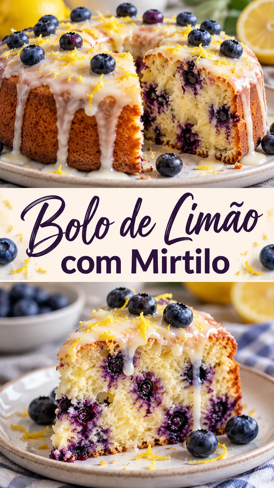 Imagem para o Pinterest com o título “Bolo de Limão com Mirtilo” e duas fotos da receita