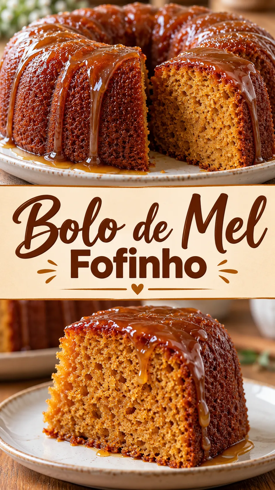Imagem para o Pinterest com o título “Bolo de Mel Fofinho” e duas fotos da receita