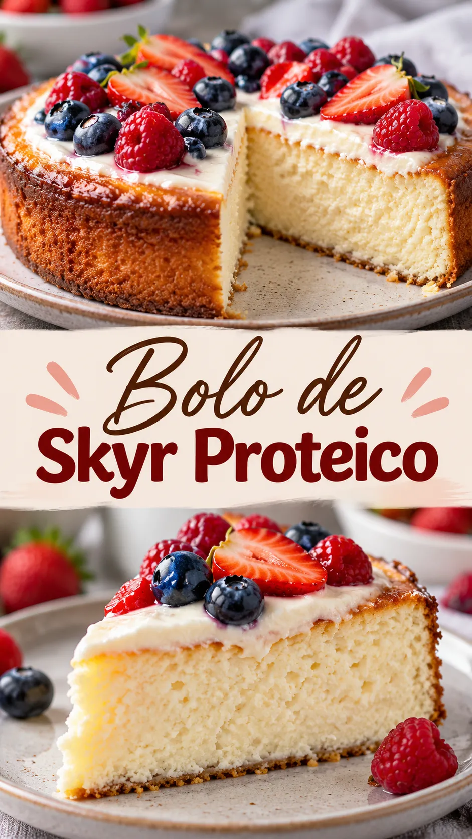 Imagem para o Pinterest com o título “Bolo de Skyr Proteico” e duas fotos da receita