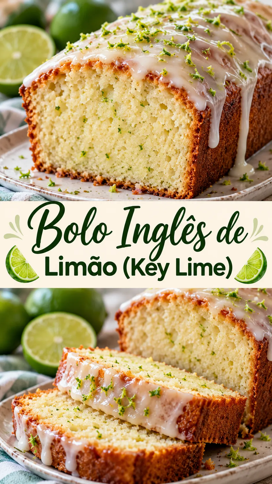 Imagem para o Pinterest com o título “Bolo Inglês de Limão (Key Lime)” e duas fotos da receita