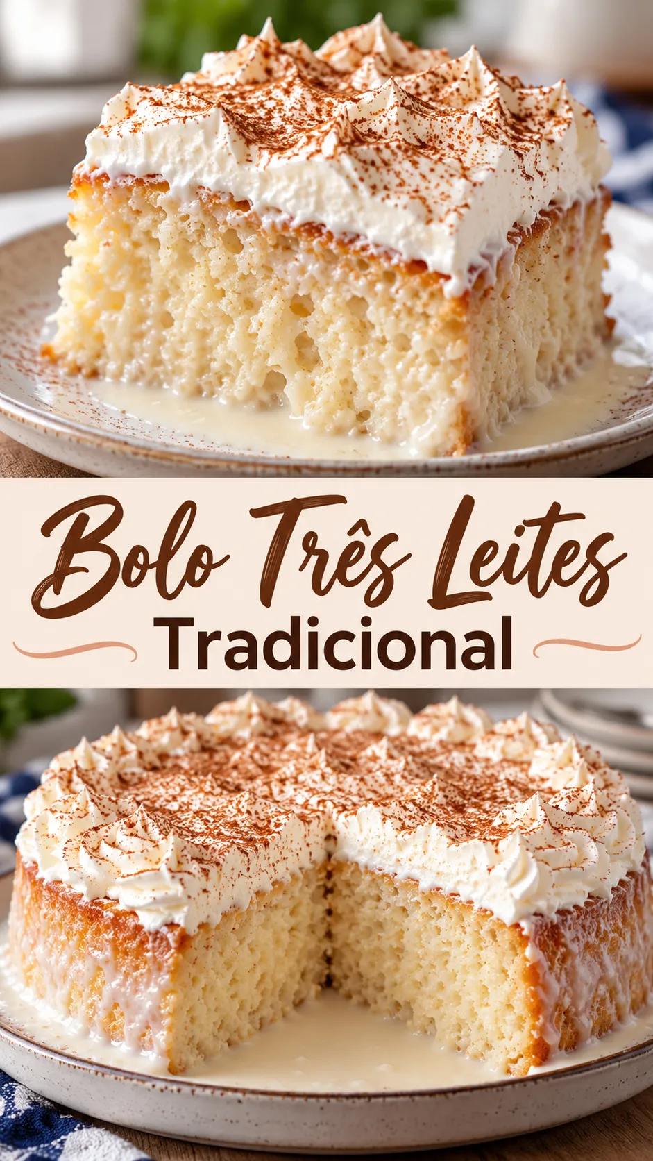 Imagem para o Pinterest com o título “Bolo Três Leites Tradicional” e duas fotos da receita