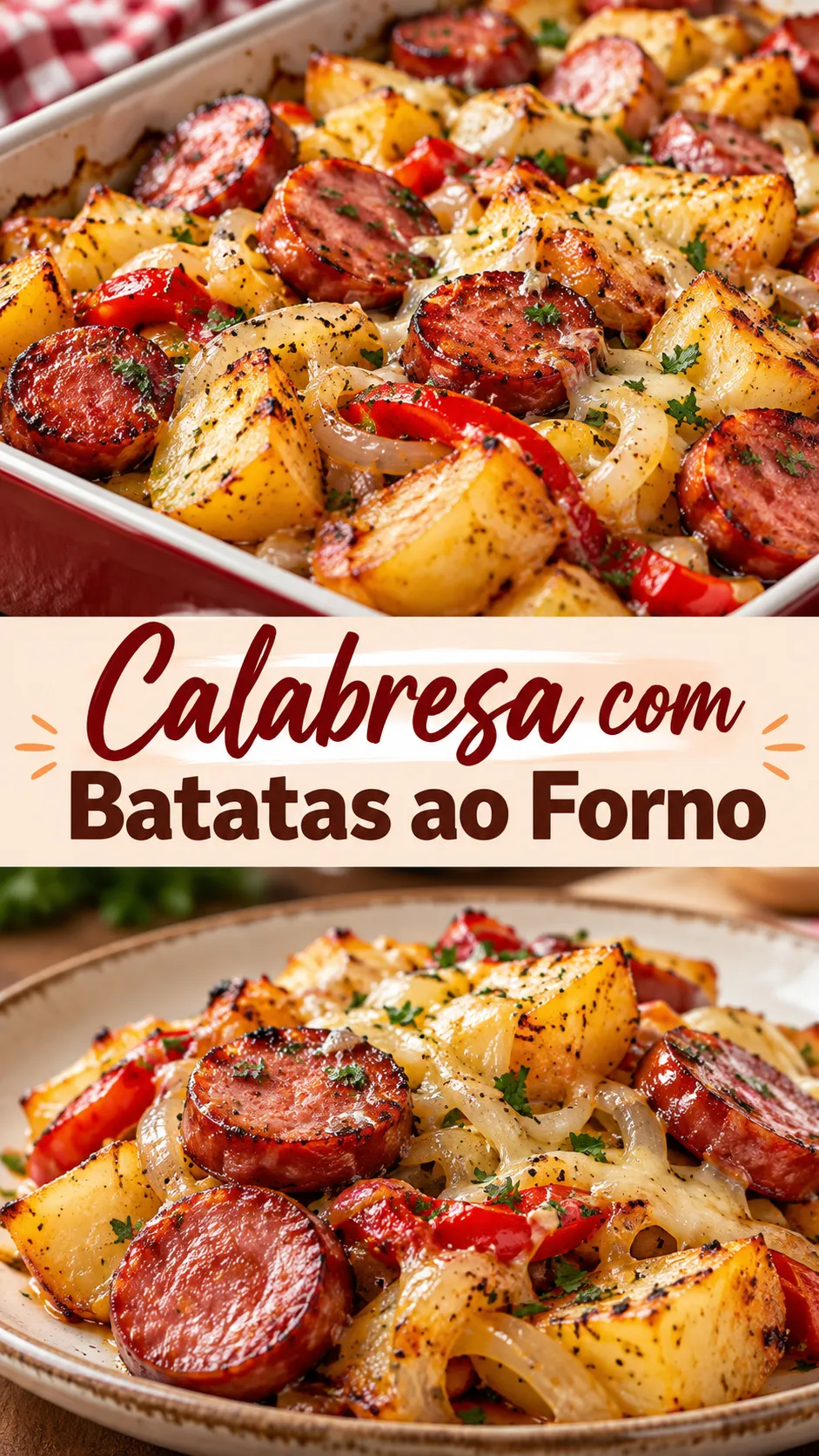 Imagem para o Pinterest com o título “Calabresa com Batatas ao Forno” e duas fotos da receita