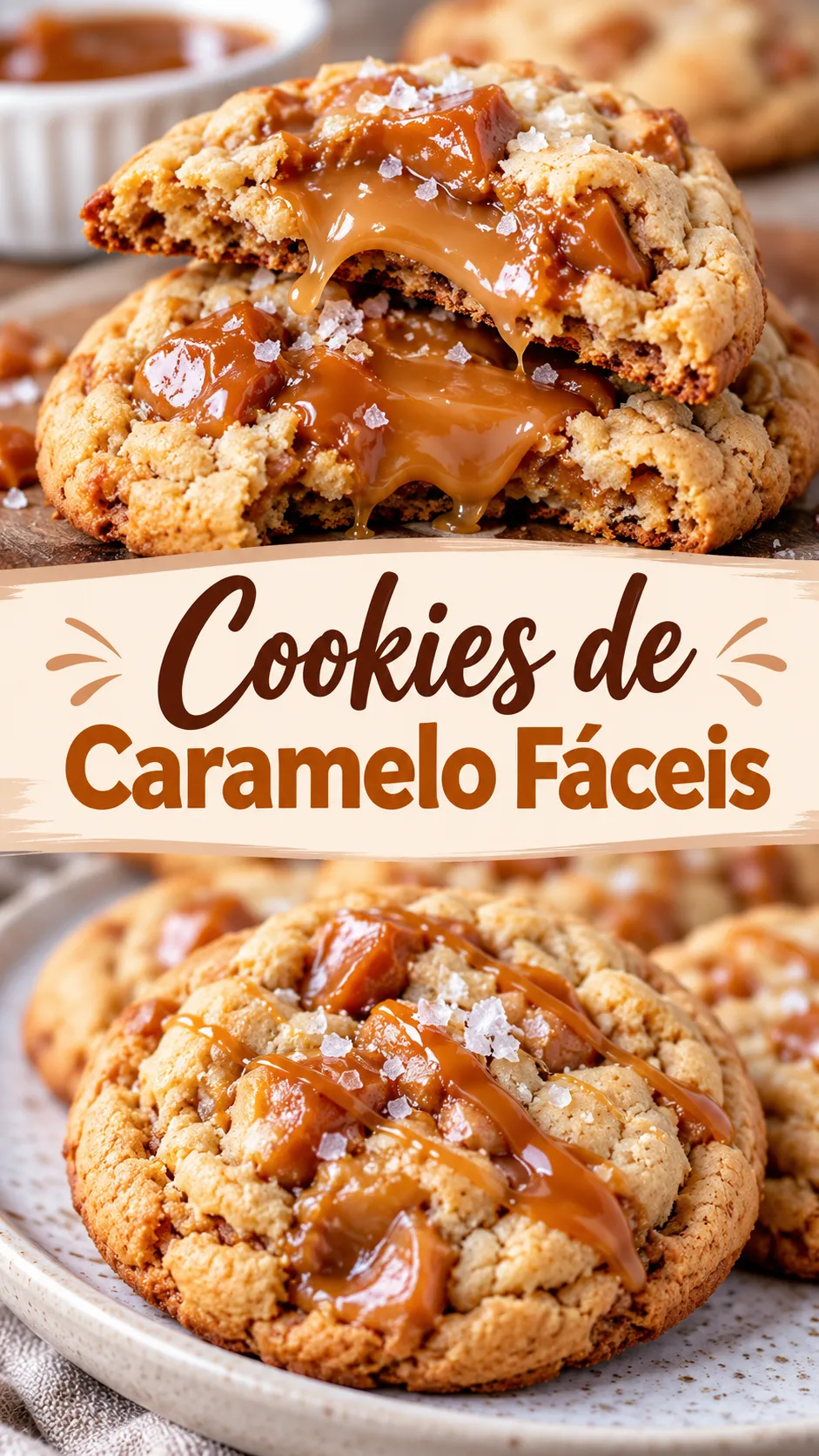 Imagem para o Pinterest com o título “Cookies de Caramelo Fáceis” e duas fotos da receita