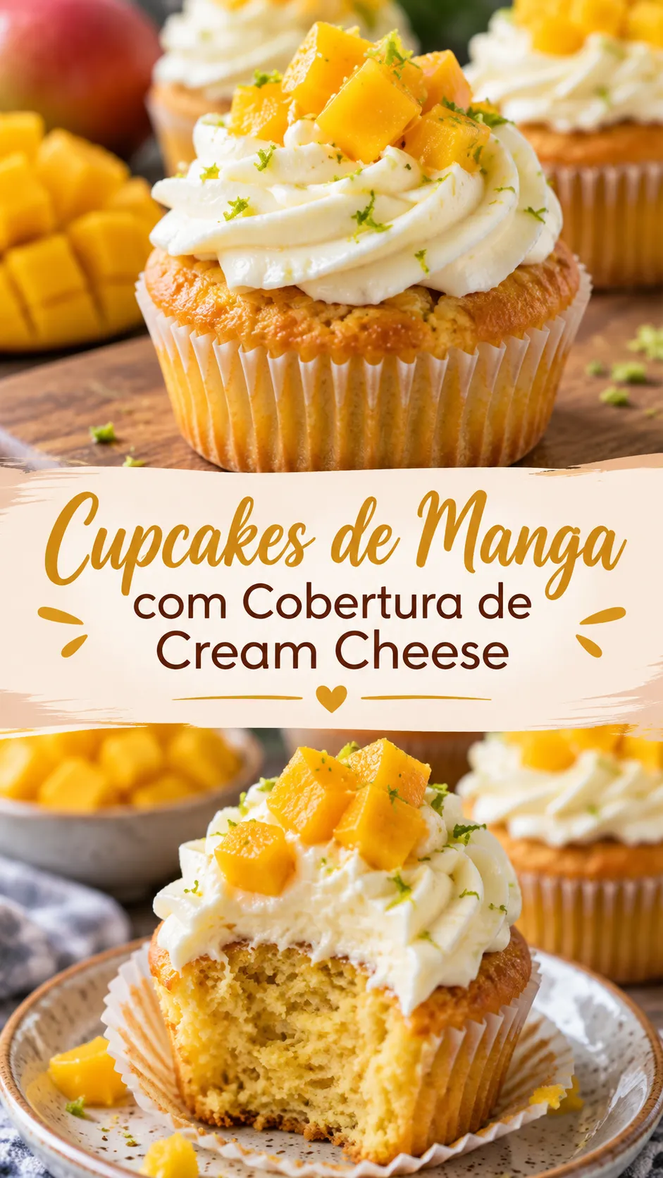 Imagem para o Pinterest com o título “Cupcakes de Manga com Cobertura de Cream Cheese” e duas fotos da receita