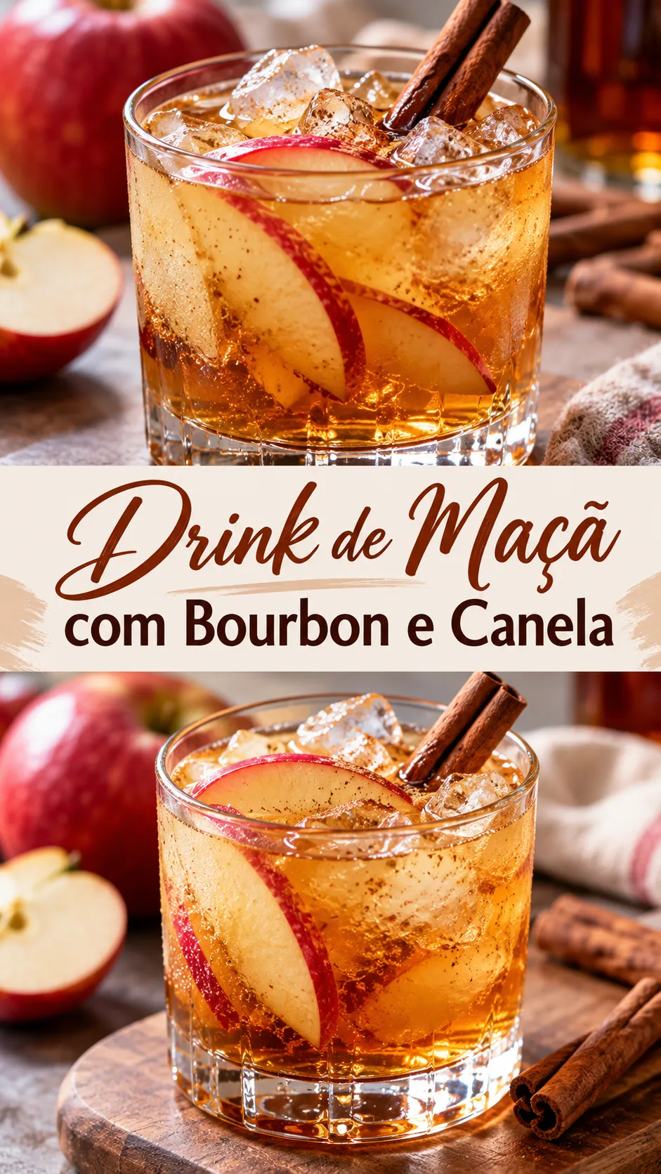 Imagem para o Pinterest com o título “Drink de Maçã com Bourbon e Canela” e duas fotos da receita