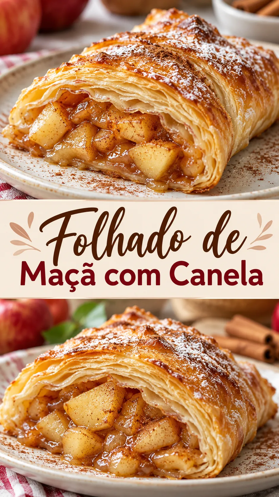 Imagem para o Pinterest com o título “Folhado de Maçã com Canela” e duas fotos da receita