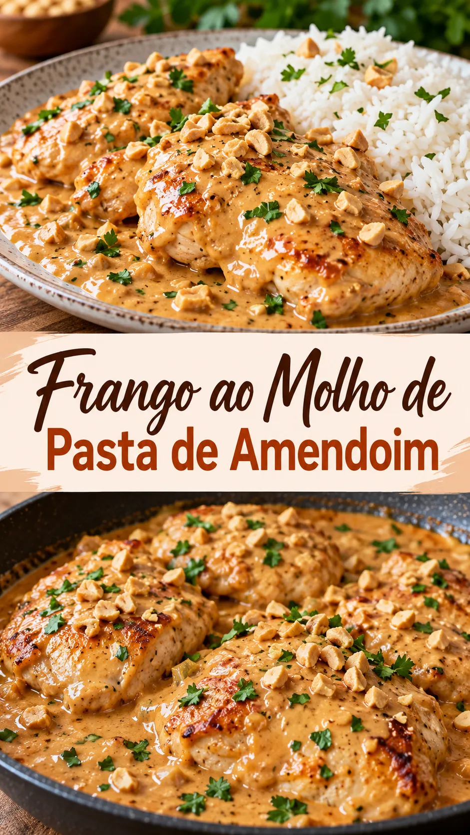 Imagem para o Pinterest com o título “Frango ao Molho de Pasta de Amendoim” e duas fotos da receita