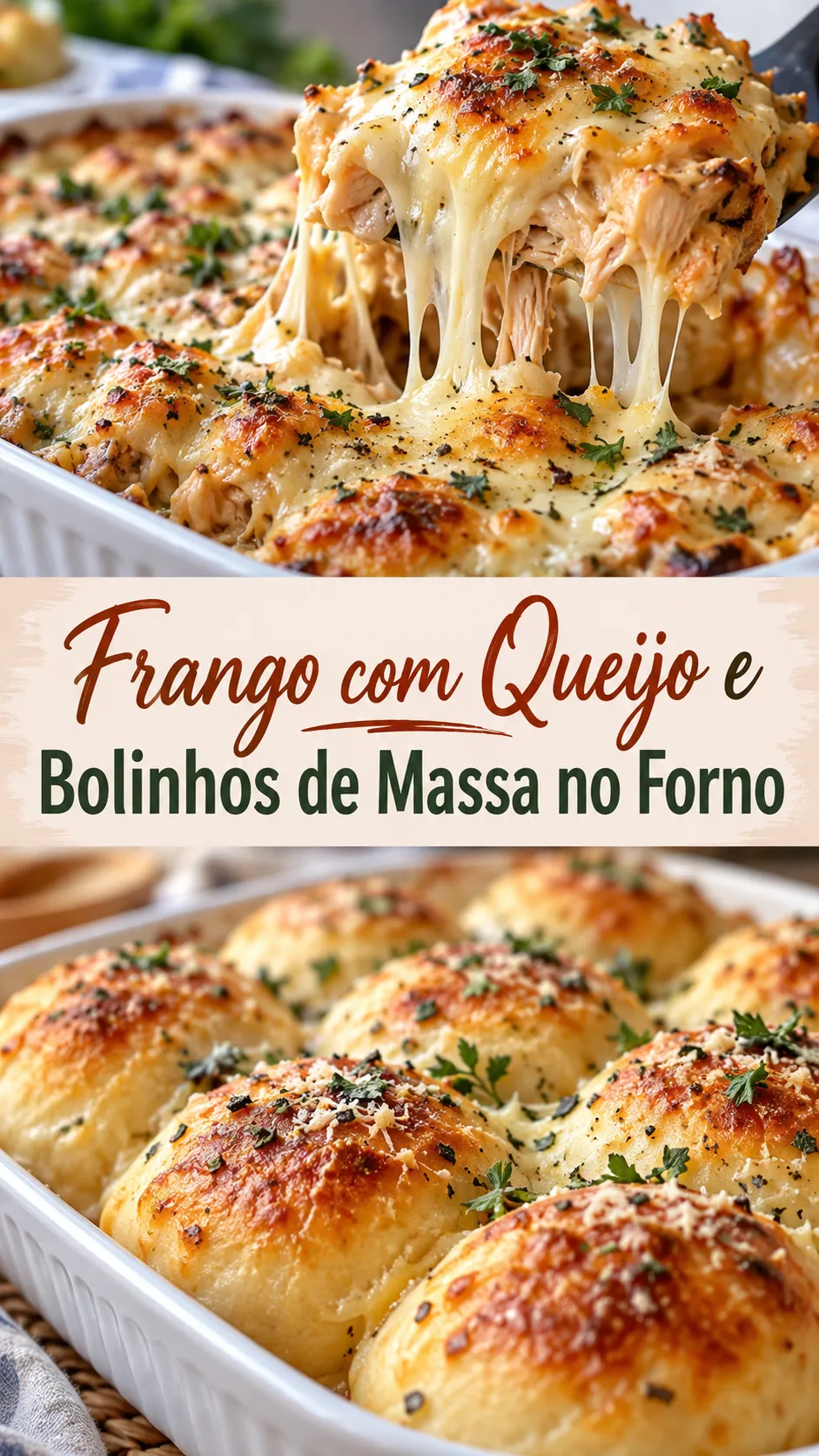 Imagem para o Pinterest com o título “Frango com Queijo e Bolinhos de Massa no Forno” e duas fotos da receita