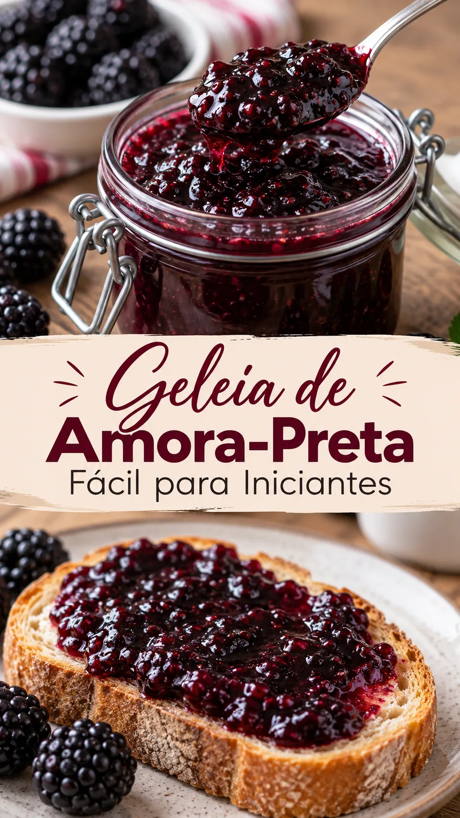 Imagem para o Pinterest com o título “Geleia de Amora-Preta Fácil para Iniciantes” e duas fotos da receita