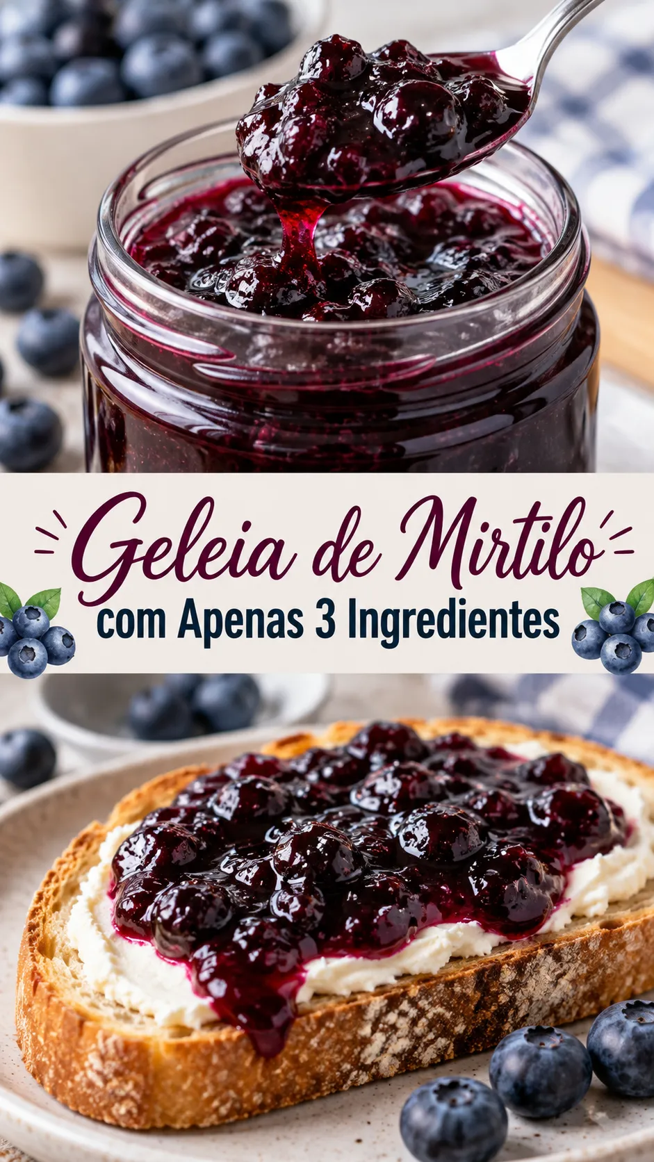 Imagem para o Pinterest com o título “Geleia de Mirtilo com Apenas 3 Ingredientes” e duas fotos da receita