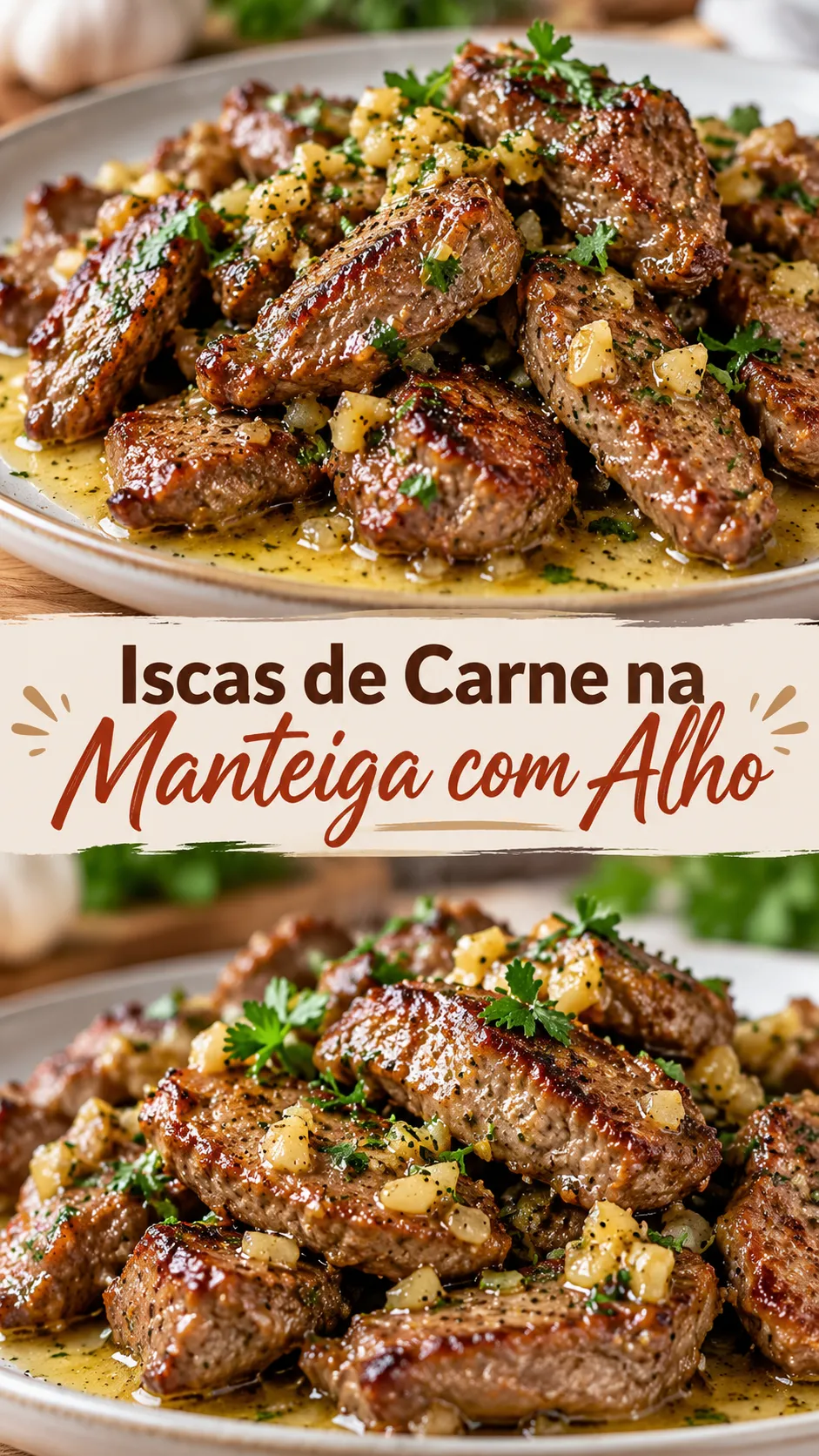 Imagem para o Pinterest com o título “Iscas de Carne na Manteiga com Alho” e duas fotos da receita