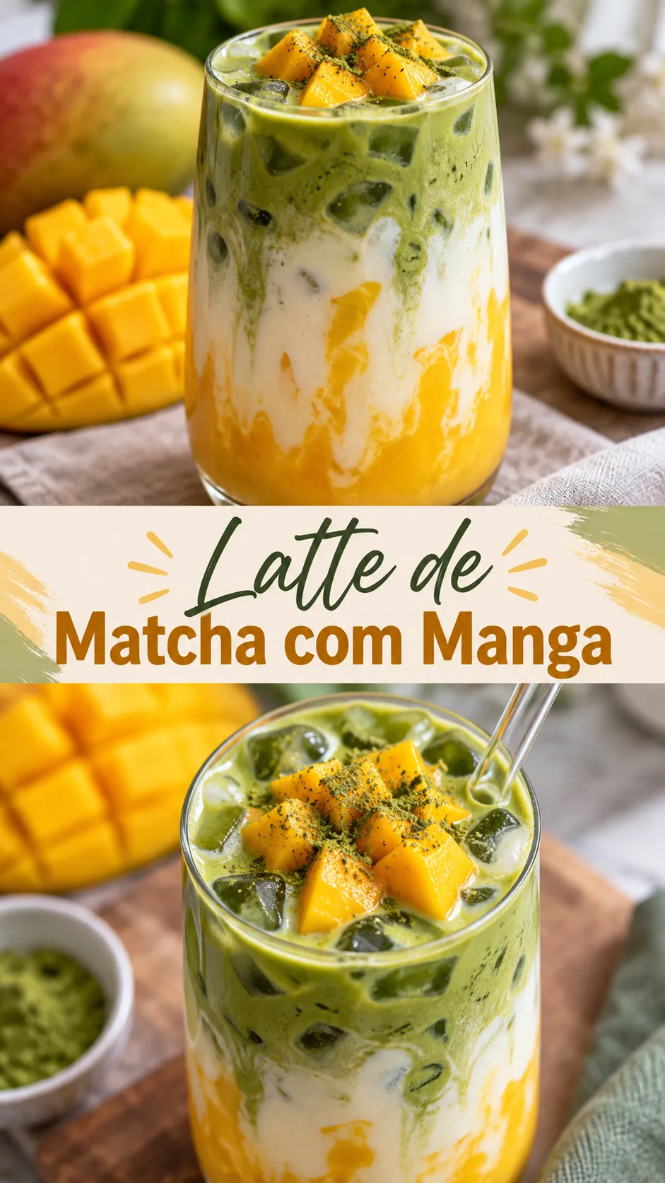 Imagem para o Pinterest com o título “Latte de Matcha com Manga” e duas fotos da receita