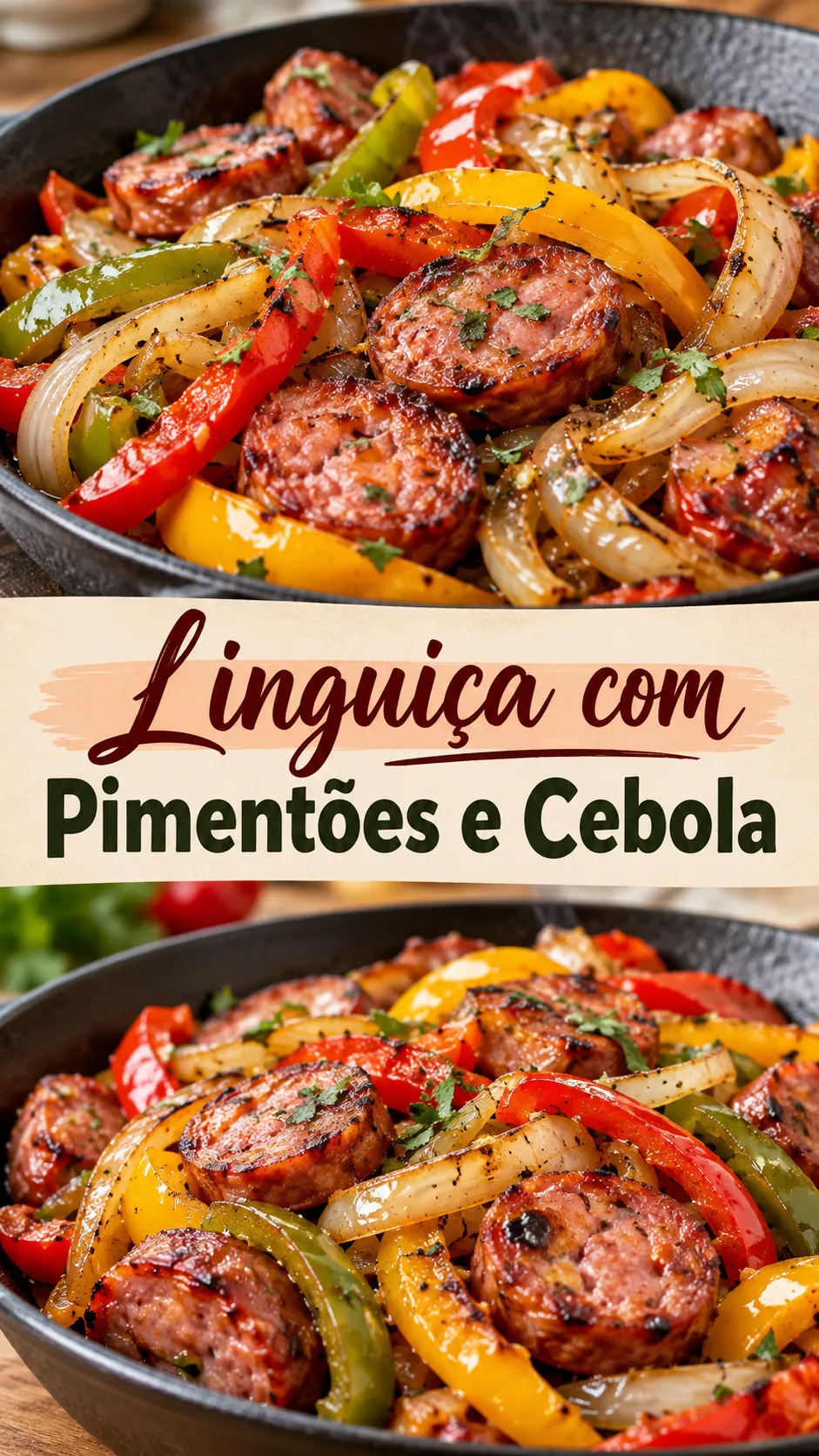 Imagem para o Pinterest com o título “Linguiça com Pimentões e Cebola” e duas fotos da receita