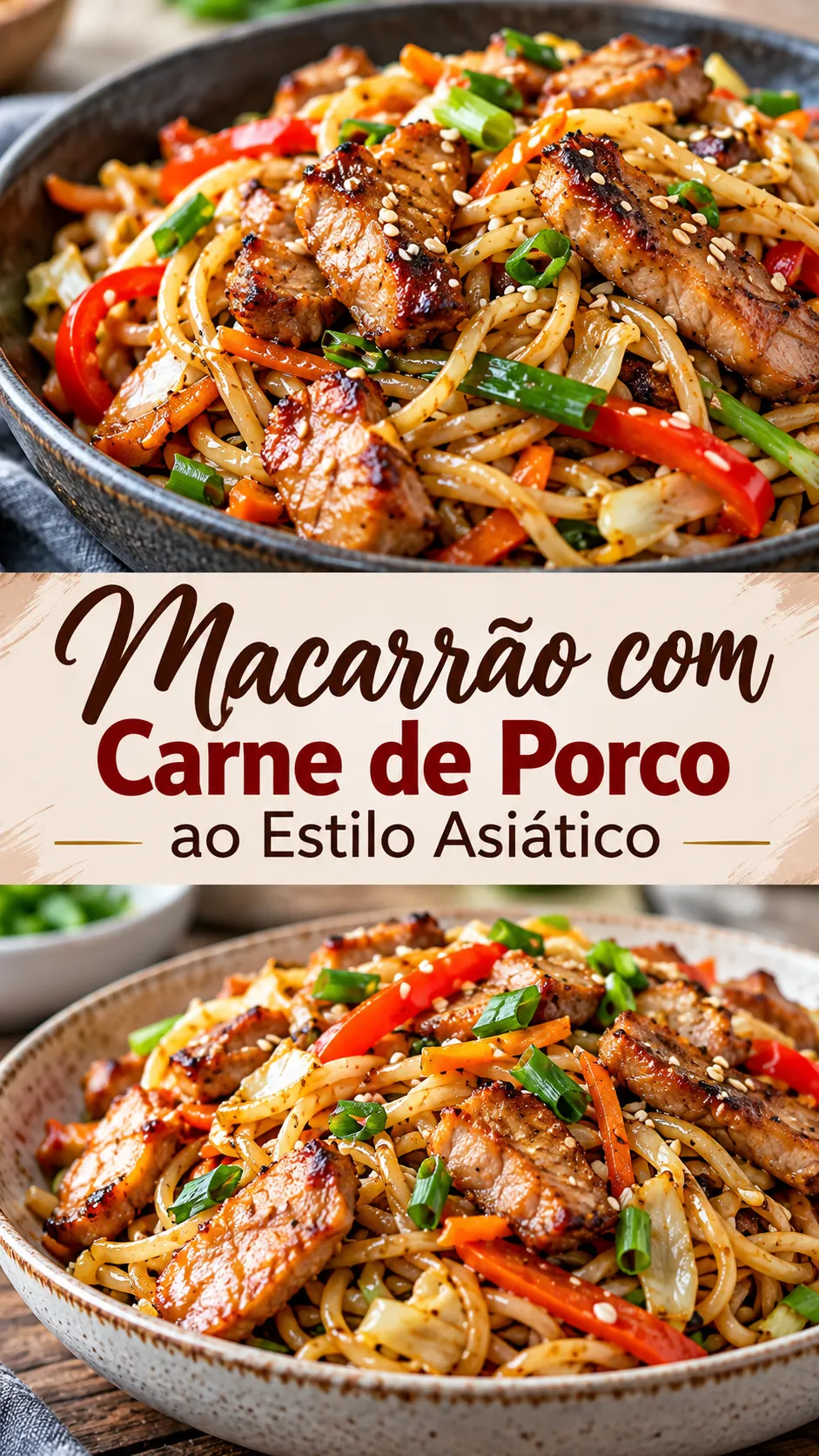 Imagem para o Pinterest com o título “Macarrão com Carne de Porco ao Estilo Asiático” e duas fotos da receita