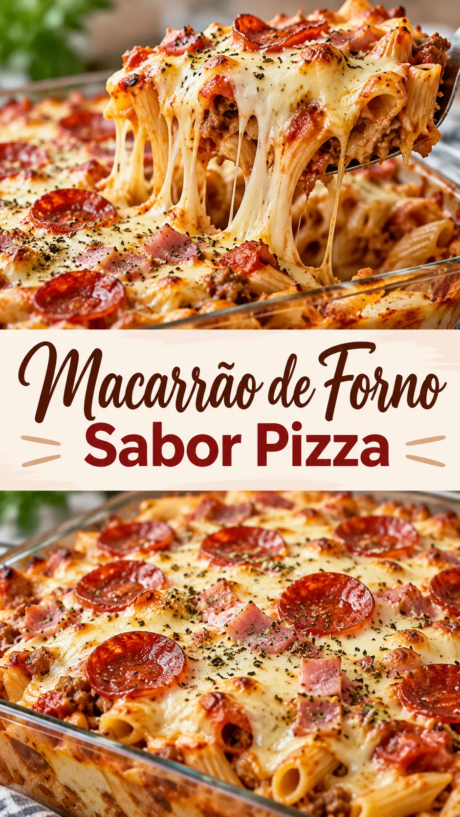 Imagem para o Pinterest com o título “Macarrão de Forno Sabor Pizza” e duas fotos da receita