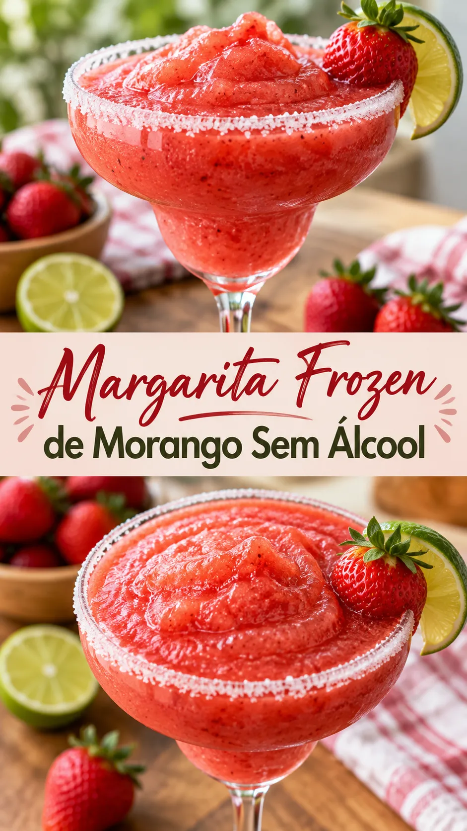 Imagem para o Pinterest com o título “Margarita Frozen de Morango Sem Álcool” e duas fotos da receita