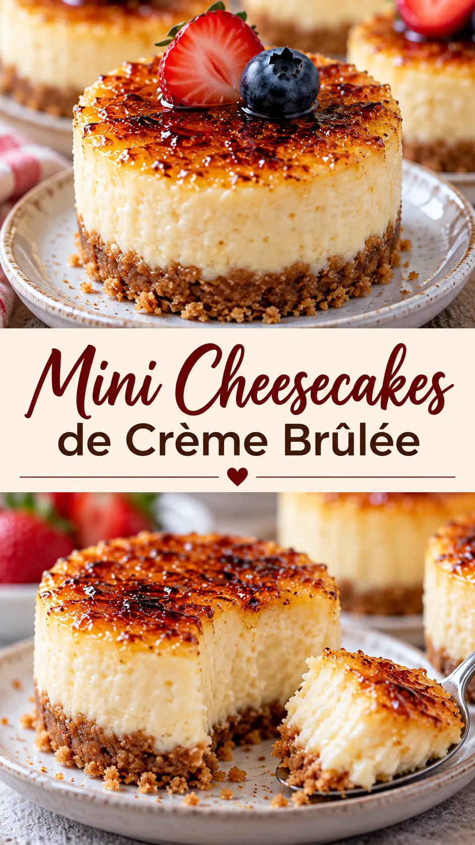 Imagem para o Pinterest com o título “Mini Cheesecakes de Crème Brûlée” e duas fotos da receita