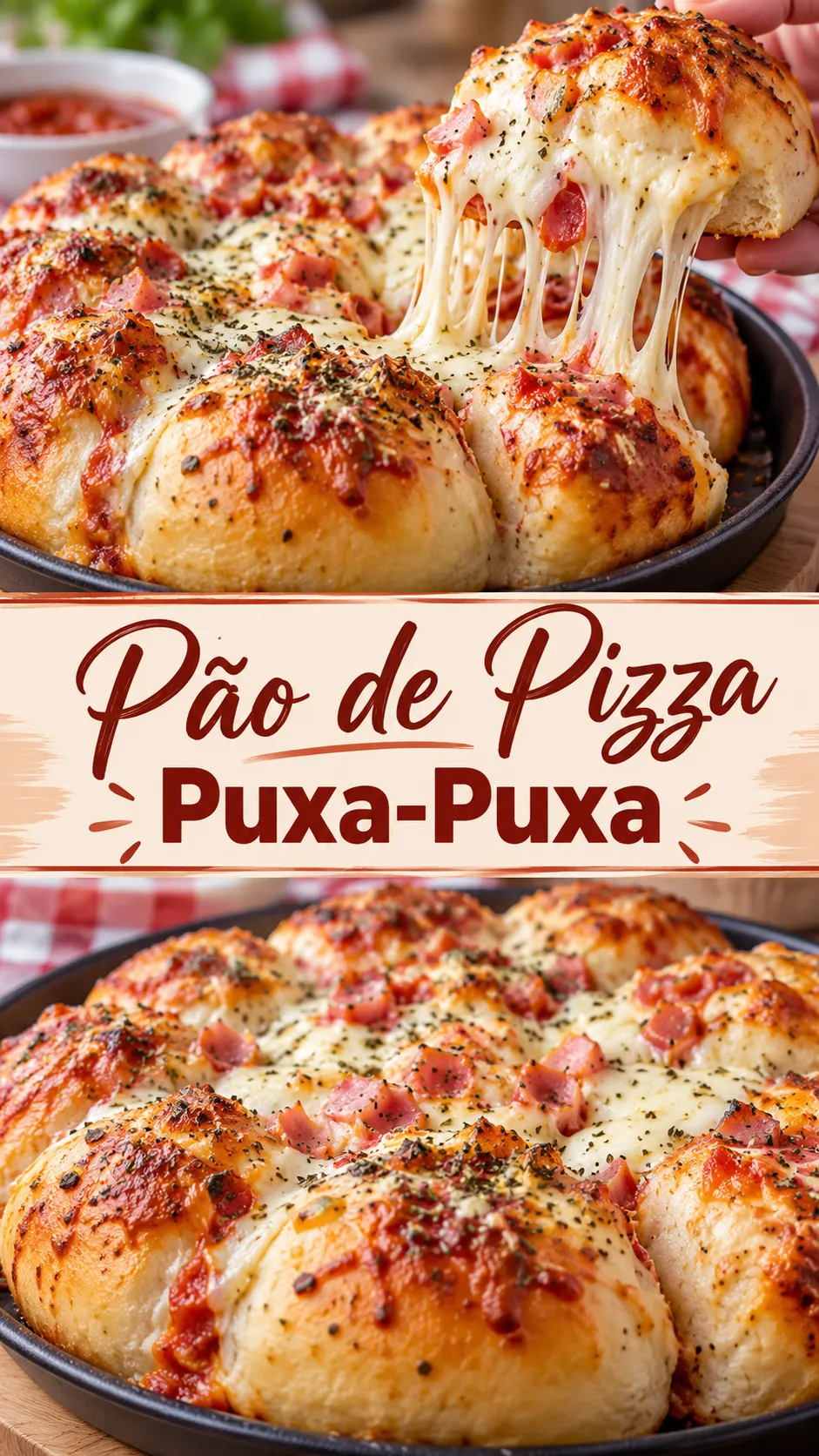Imagem para o Pinterest com o título “Pão de Pizza Puxa-Puxa” e duas fotos da receita