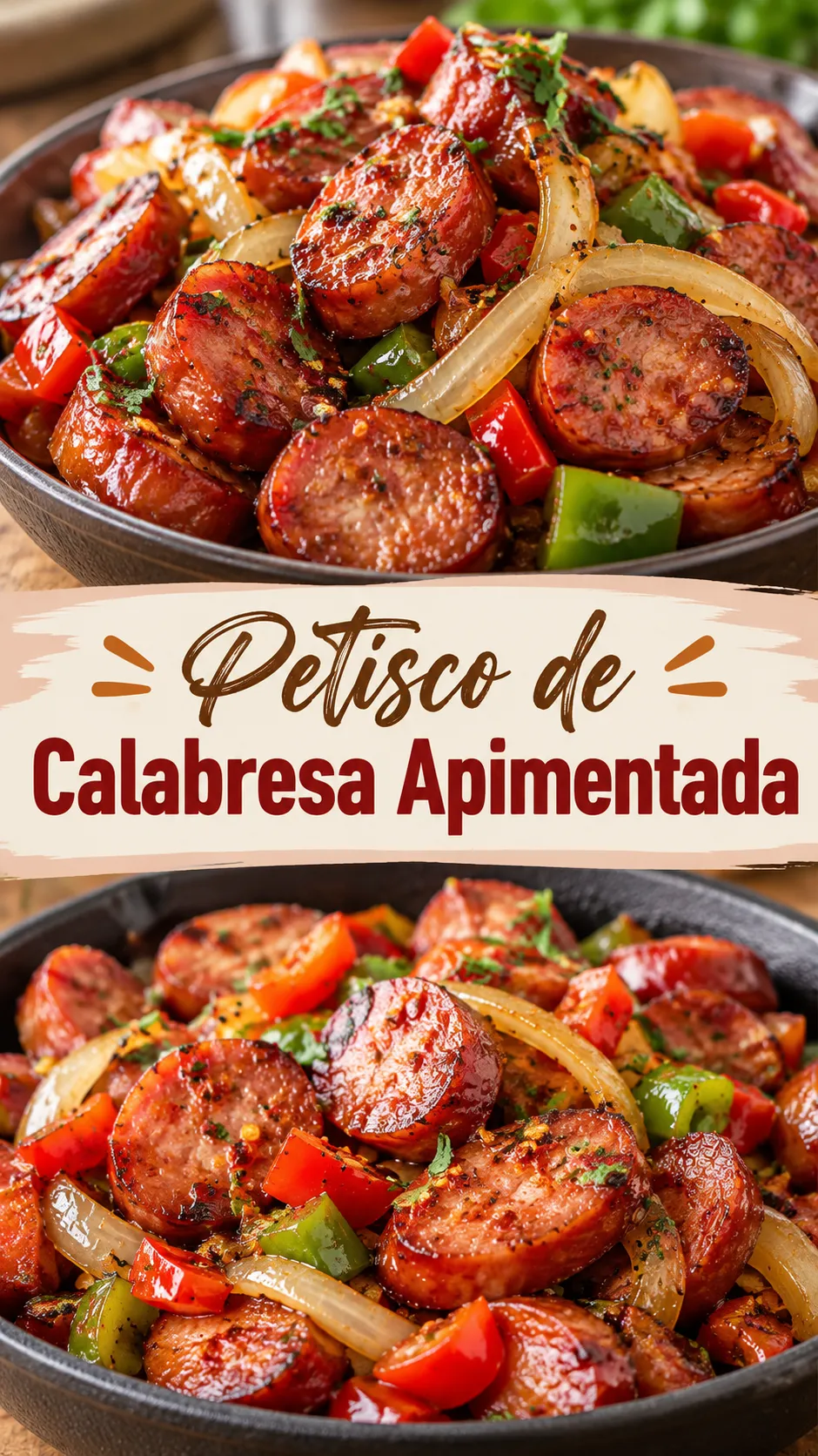 Imagem para o Pinterest com o título “Petisco de Calabresa Apimentada” e duas fotos da receita