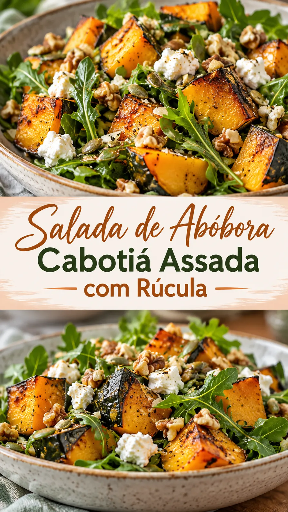 Imagem para o Pinterest com o título “Salada de Abóbora Cabotiá Assada com Rúcula” e duas fotos da receita