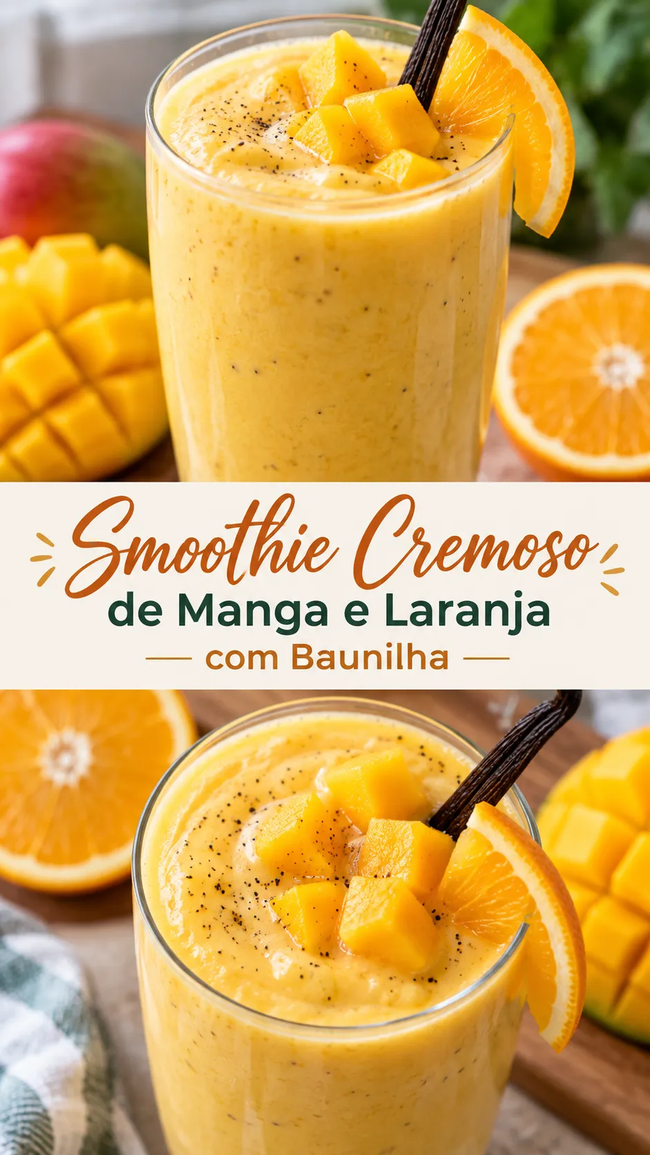 Imagem para o Pinterest com o título “Smoothie Cremoso de Manga e Laranja com Baunilha” e duas fotos da receita