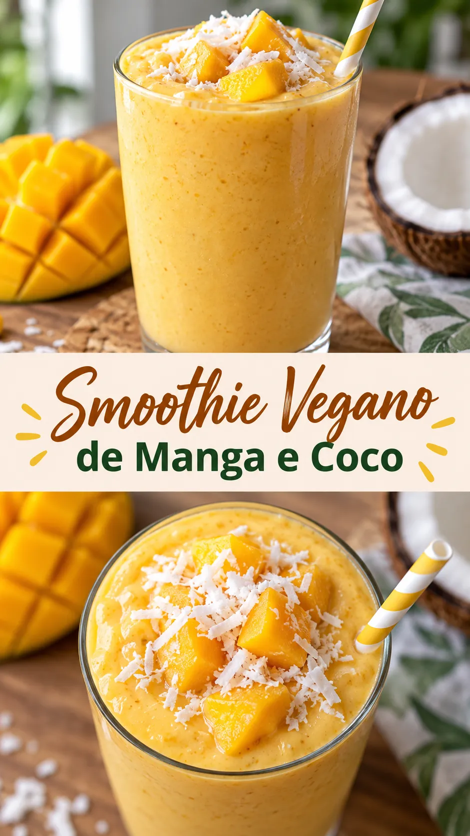 Imagem para o Pinterest com o título “Smoothie Vegano de Manga e Coco” e duas fotos da receita