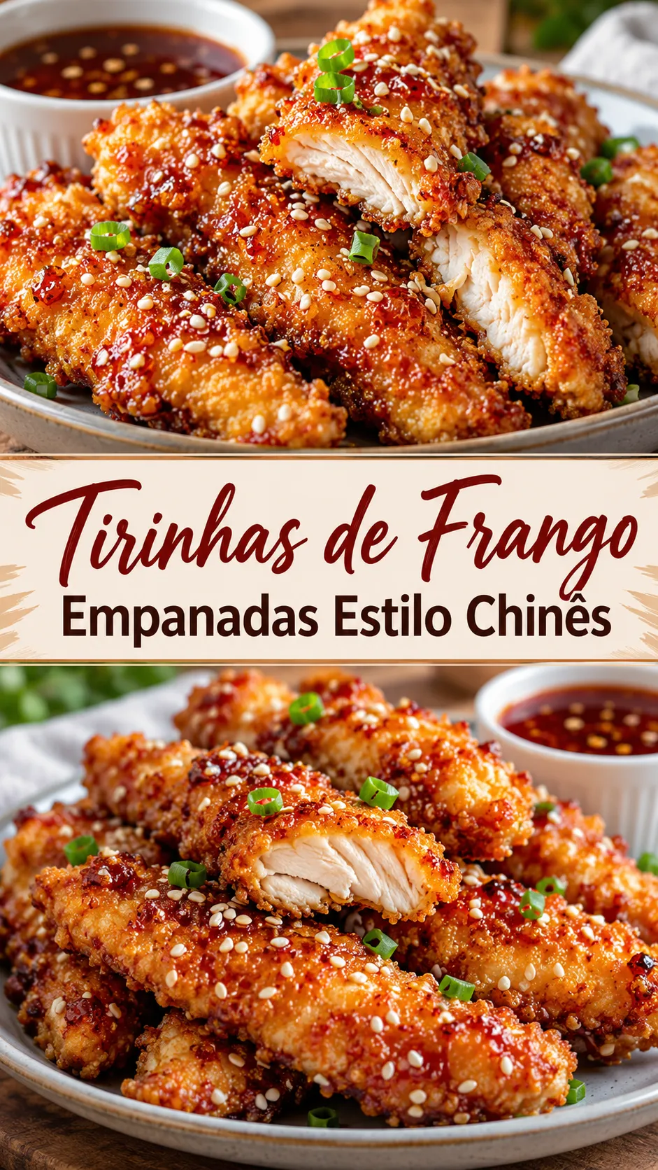 Imagem para o Pinterest com o título “Tirinhas de Frango Empanadas Estilo Chinês” e duas fotos da receita