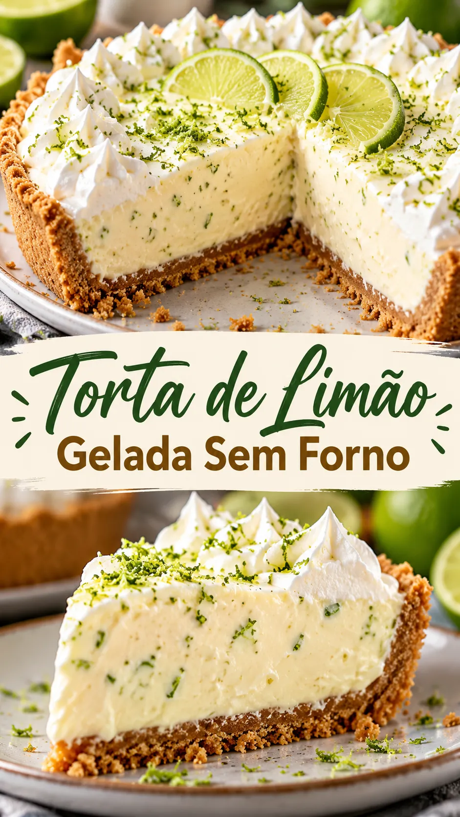 Imagem para o Pinterest com o título “Torta de Limão Gelada Sem Forno” e duas fotos da receita