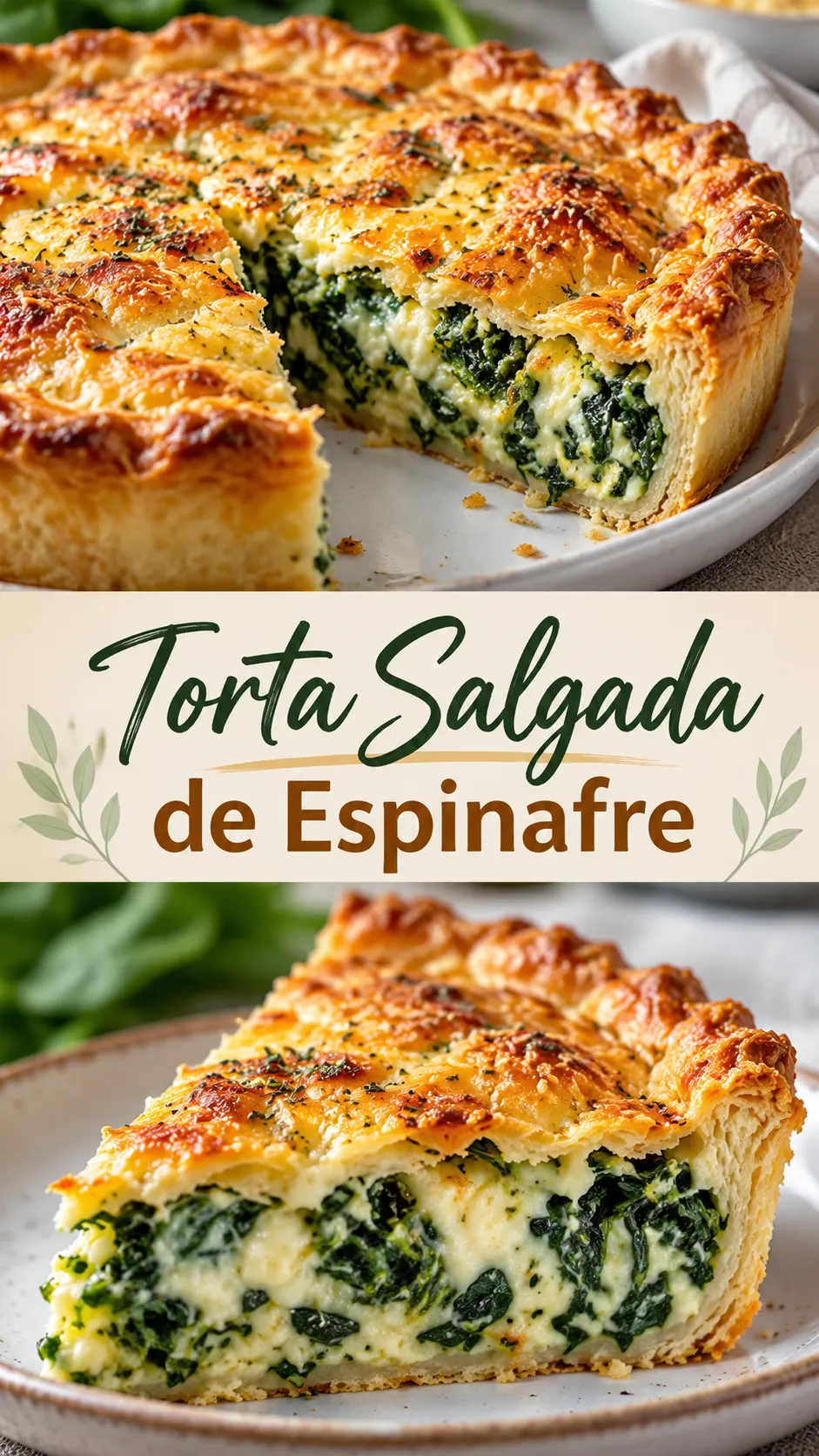 Imagem para o Pinterest com o título “Torta Salgada de Espinafre” e duas fotos da receita